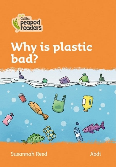Why is plastic bad?