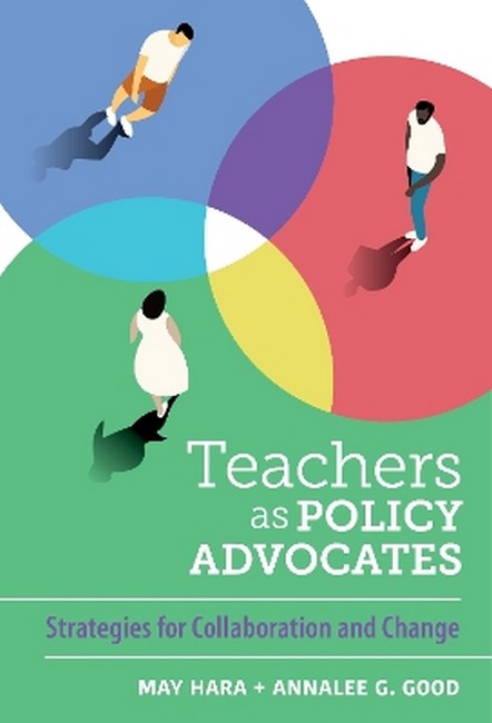 Teachers as Policy Advocates