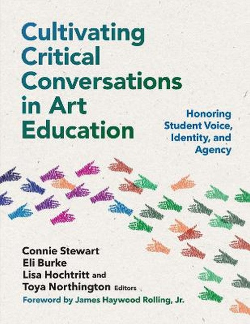 Cultivating Critical Conversations in Art Education