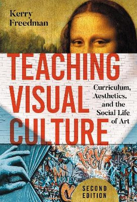 Teaching Visual Culture 2/e