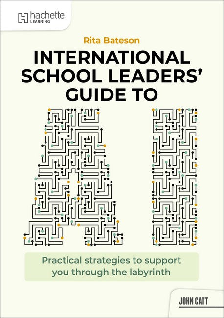 International School Leaders' Guide to AI