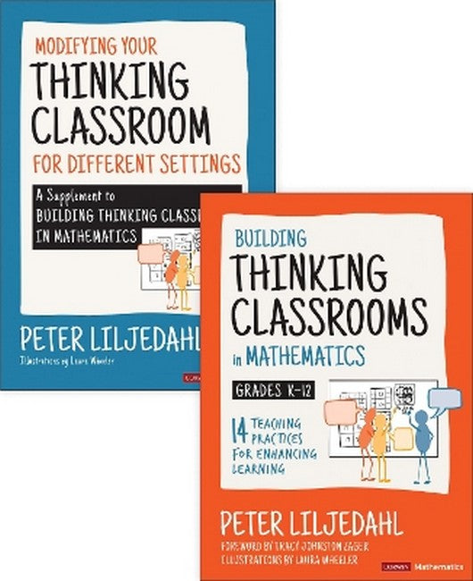 BUNDLE: Liljedahl: Building Thinking Classrooms in Mathematics, Grades K-12 + Liljedahl: Modifying Your Thinking Classroom for Different Setting