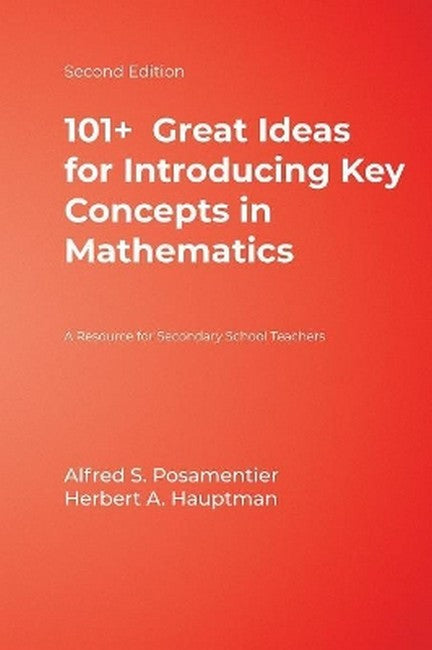 101+ Great Ideas for Introducing Key Concepts in Mathematics 2/e