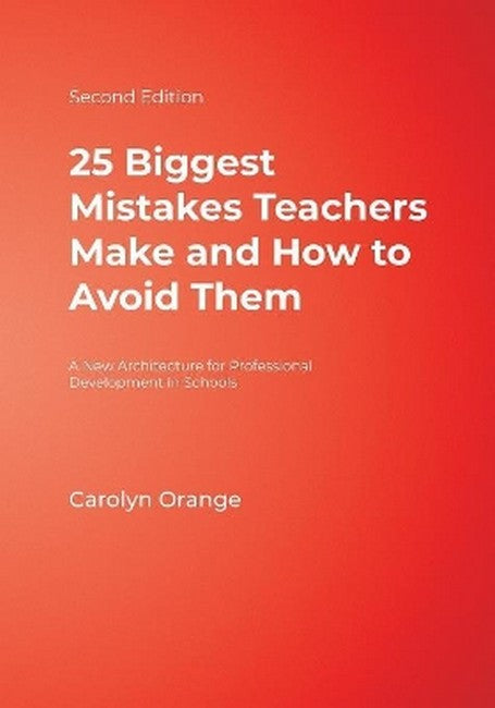 25 Biggest Mistakes Teachers Make and How to Avoid Them 2/e