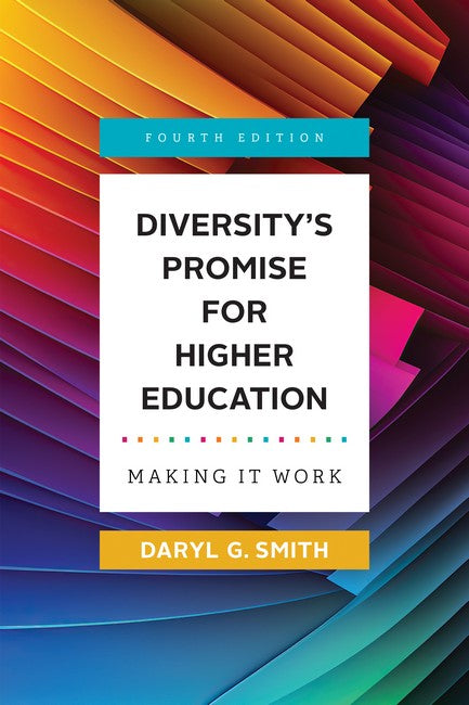Diversity's Promise for Higher Education 4/e