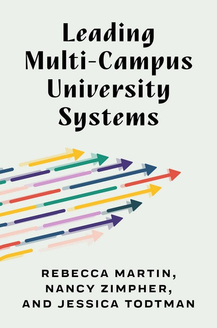 Leading Multi-Campus University Systems