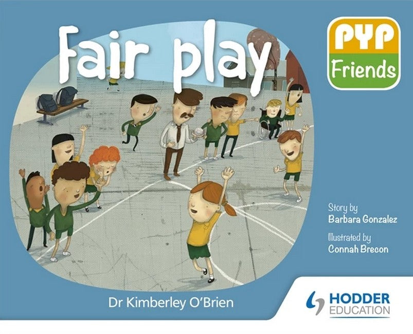 PYP Friends: Fair play