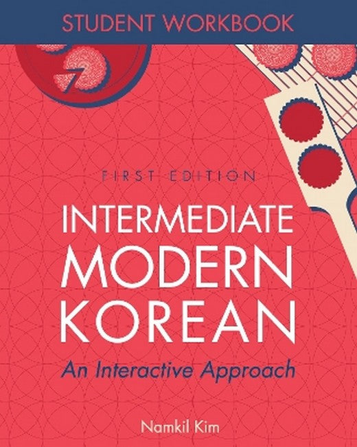 Intermediate Modern Korean - Student Workbook