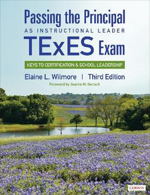 Passing the Principal as Instructional Leader TExES Exam 3/e