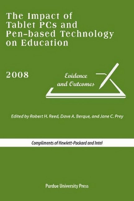 Impact of Tablet PCs and Pen-based Technology on Education