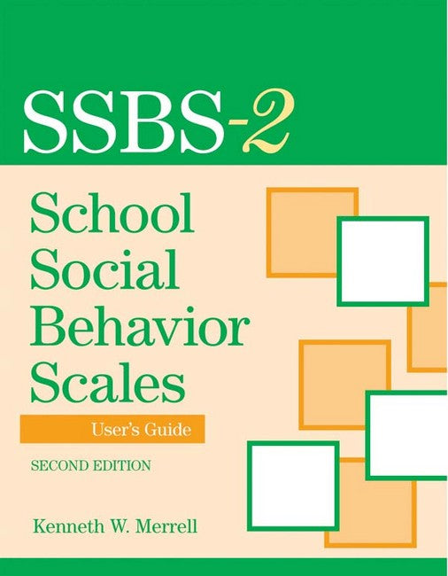 School Social Behavior Scales User's Guide 2/e