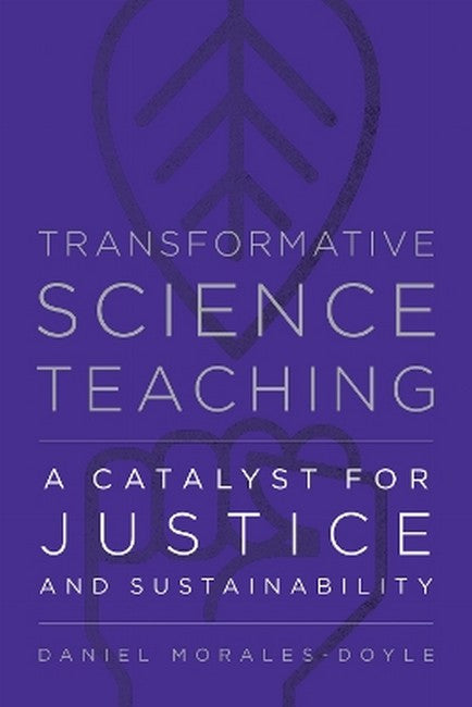 Transformative Science Teaching