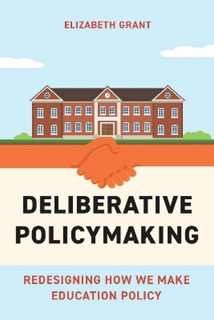 Deliberative Policymaking