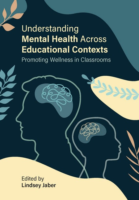 Understanding Mental Health Across Educational Context