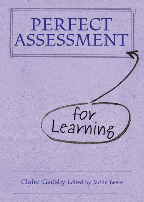 Perfect Assessment (for Learning)