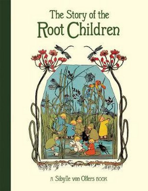 The Story of the Root Children 2/e