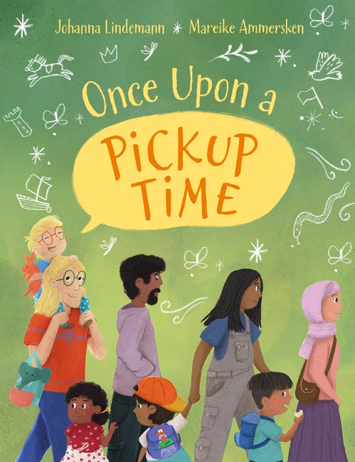 Once Upon a Pickup Time