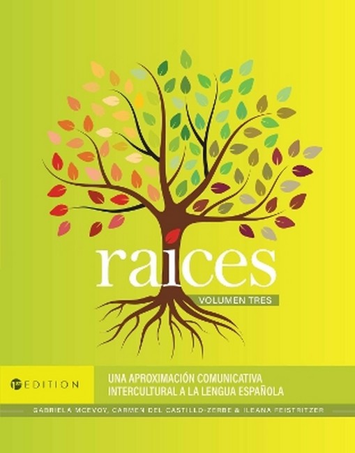 Raices, Volumen tres