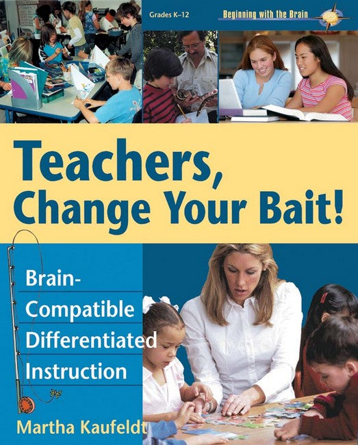 Teachers, Change Your Bait!