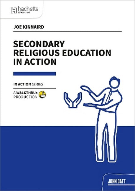 Secondary Religious Education in Action