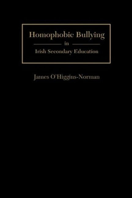 Homophobic Bullying in Irish Secondary Education