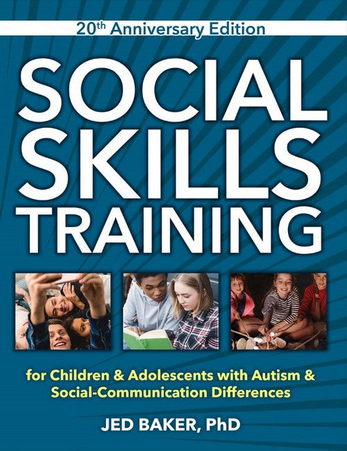 Social Skills Training, 20th Anniversary Edition 2/e