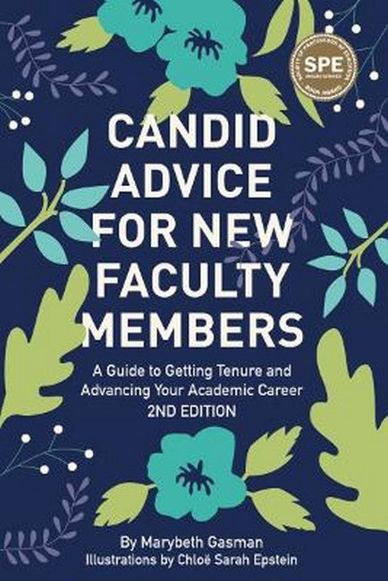 Candid Advice for New Faculty Members 2/e