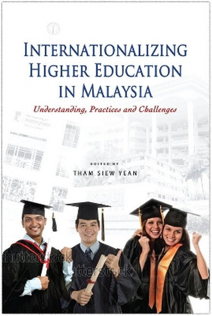 Internationalizing Higher Education in Malaysia