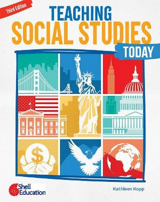 Teaching Social Studies Today, Third Edition 3/e