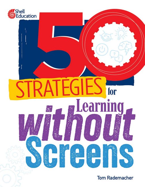 50 Strategies for Learning without Screens