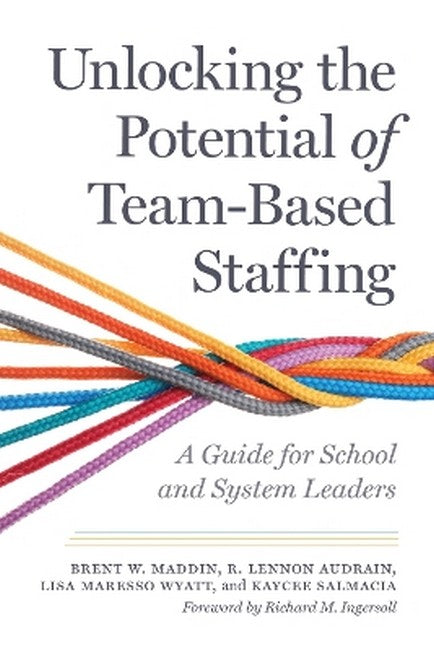 Unlocking the Potential of Team-Based Staffing