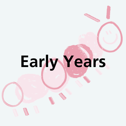 Early Years