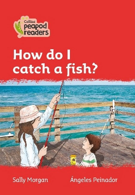 How do I catch a fish?