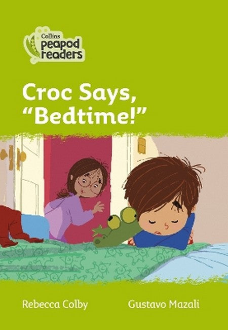 "Croc says, "Bedtime!""
