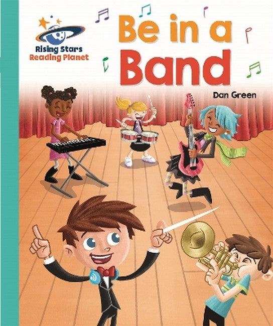 Reading Planet - Be in a Band  - Turquoise: Galaxy