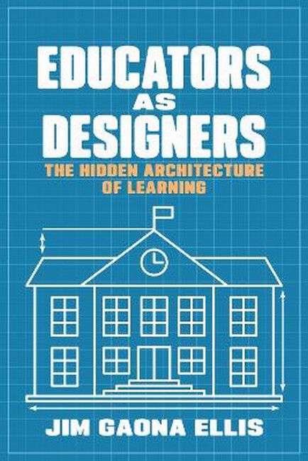 Educators As Designers